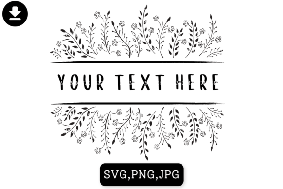 Floral Border Your Text Svg: Premium Graphics & Illustrations for Makers