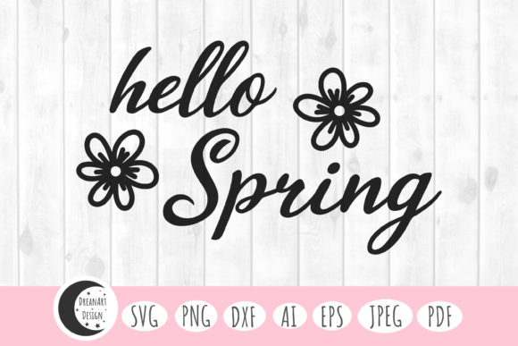 Spring Svg Hello Spring Floral Graphics and Illustrations Review